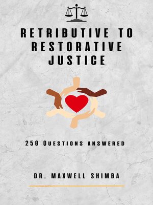 cover image of Retributive to Restorative Justice